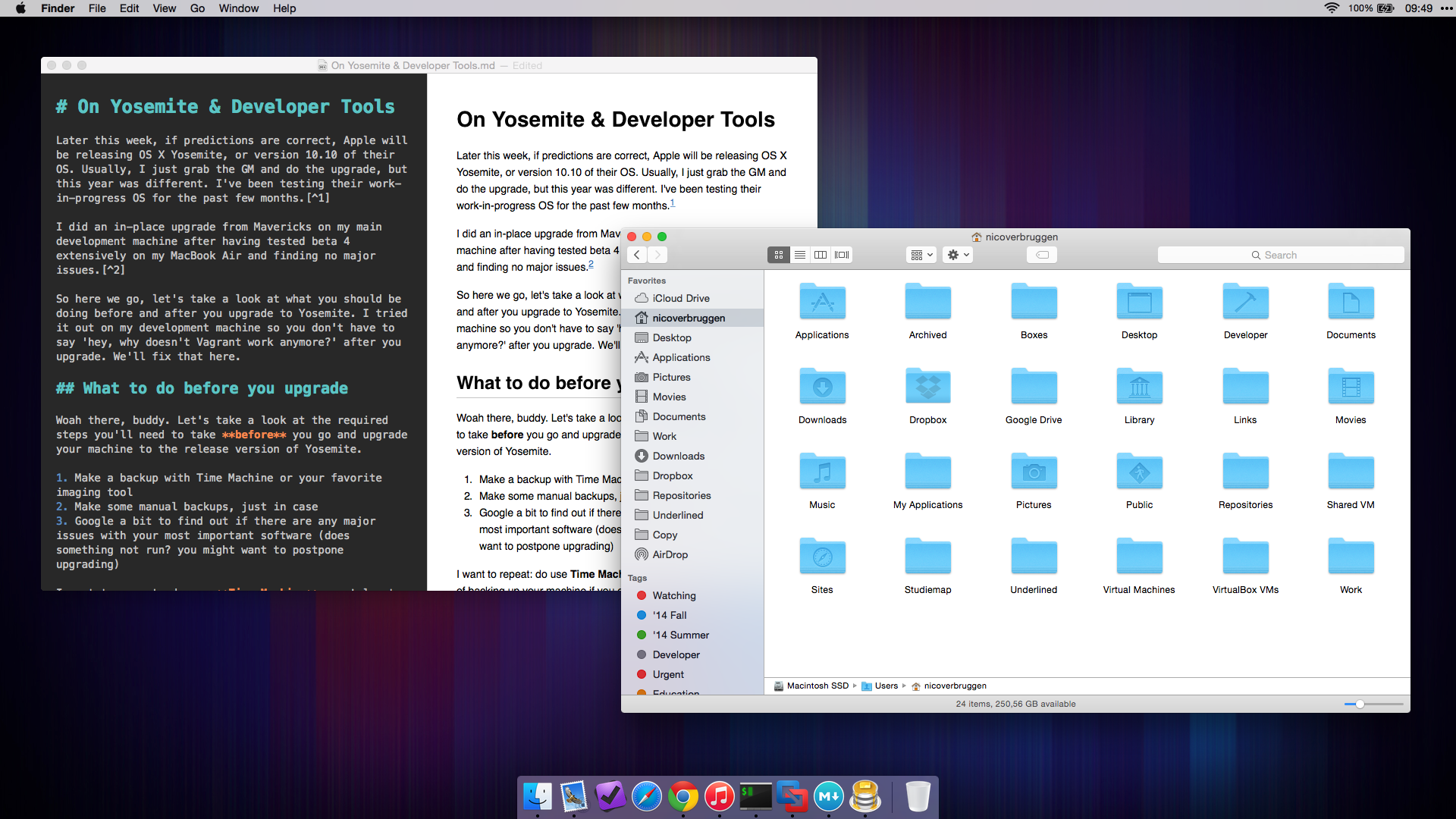 Yosemite running on my MacBook Pro, being generally awesome and stable.