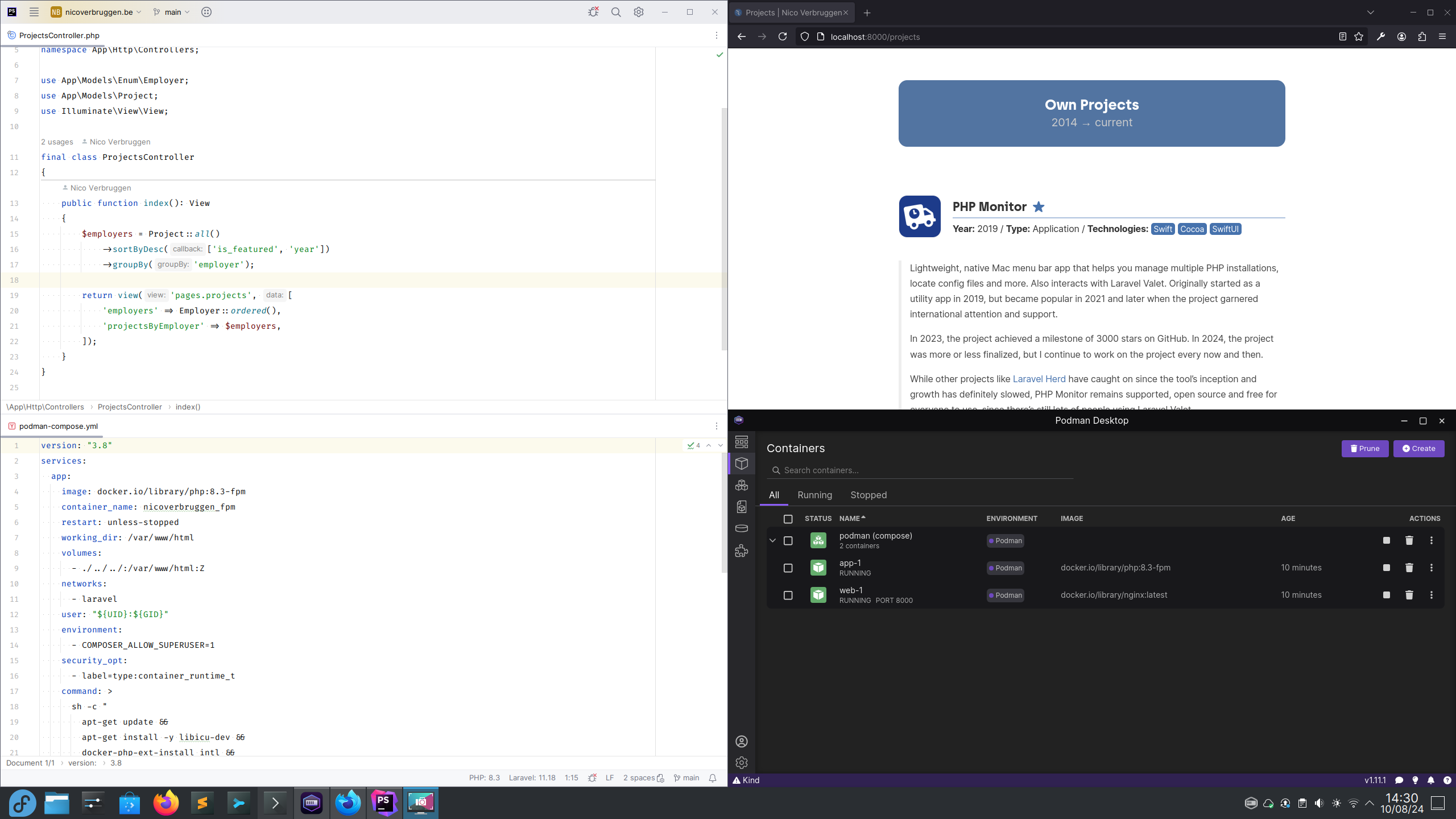 At the end of my discovery process this is what I ended up with. This is a screenshot of me doing some actual software development and tweaking my website on Fedora. Running PhpStorm and Podman. Sadly, there isn't any PHP Monitor on Linux. Maybe at some point?